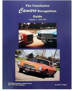 Conclusive Camaro Recognition Guide Book Volume Three   1970-1973
