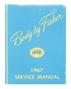 Camaro Fisher Body Service Manual, 1967