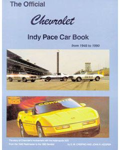 Chevrolet Indy Pace Car Book, 1948-1990